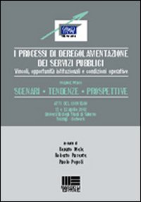 I processi di deregolamentazione dei servizi pubblici
