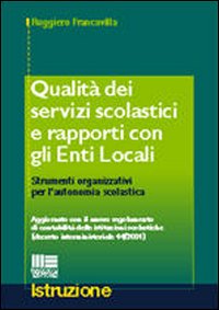 Qualità dei servizi scolastici e rapporti con gli enti locali
