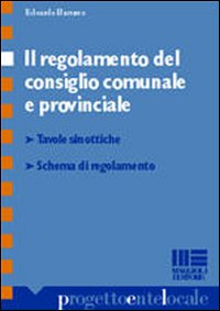 Il regolamento del consiglio comunale e provinciale