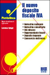 Il nuovo deposito fiscale IVA