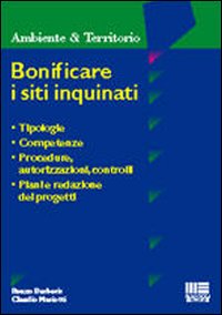 Bonificare i siti inquinati