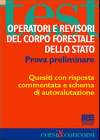 Operatori e revisori del corpo forestale dello Stato. Prova preliminare