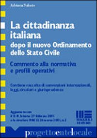 La cittadinanza italiana dopo il nuovo ordinamento dello stato civile