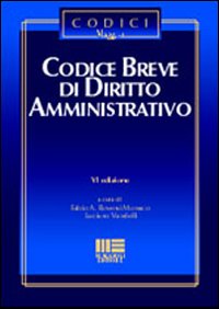 Codice breve di diritto amministrativo