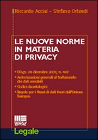 Le nuove norme in materia di privacy