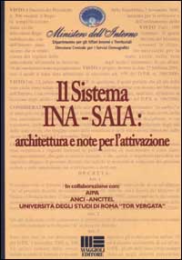 Il sistema Ina-Saia: architettura e note per l'attivazione