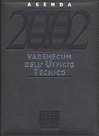 Vademecum dell'Ufficio Tecnico. Agenda 2002