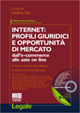 Internet: profili giuridici e opportunità di mercato