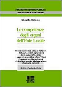 Le competenze degli organi dell'ente locale