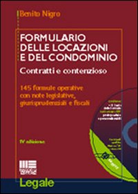 Formulario delle locazioni e del condominio. Contratti e contenzioso