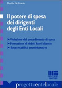 Il potere di spesa dei dirigenti degli enti locali