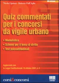 Quiz commentati per i concorsi da vigile urbano