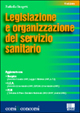 Legislazione e organizzazione del servizio sanitario
