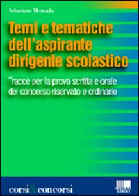 Temi e tematiche dell'aspirante dirigente scolastico
