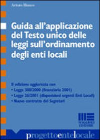 Guida all'applicazione del Testo Unico delle leggi sull'ordinamento degli enti locali