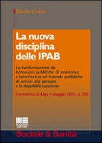 La nuova disciplina IPAB