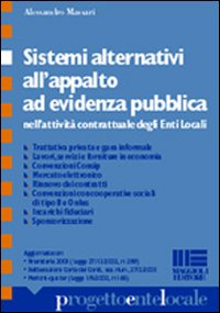 Sistemi alternativi all'appalto ad evidenza pubblica nell'attività contrattuale degli enti locali