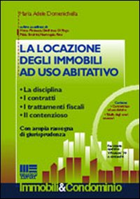 La locazione degli immobili ad uso abitativo
