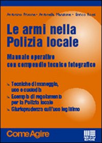 Le armi nella polizia locale
