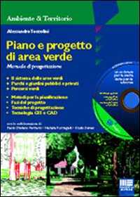 Piano e progetto di area verde. Manuale di progettazione