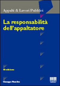 La responsabilità dell'appaltatore