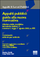 Appalti pubblici: guida alla nuova normativa