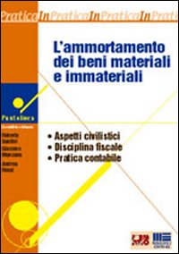 L'ammortamento dei beni materiali e immateriali