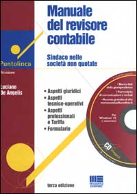 Manuale del revisore contabile. Sindaco nelle società non quotate