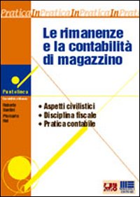 Le rimanenze e la contabilità di magazzino