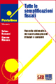 Tutte le semplificazioni fiscali