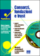 Consorzi, fondazioni e trust