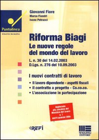 Riforma Biagi. Le nuove regole del mondo del lavoro