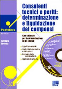 Consulenti tecnici e periti: determinazione e liquidazione dei compensi