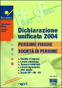 Dichiarazione unificata 2004. Persone fisiche, società di persone