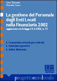 La gestione del personale degli enti locali nella finanziaria 2002