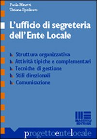 L'ufficio di segreteria dell'ente locale