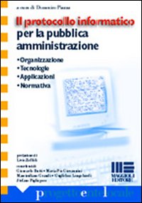 Il protocollo informatico per la pubblica amministrazione