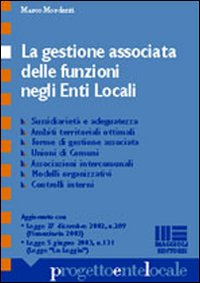 La gestione associata delle funzioni negli enti locali