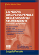 La nuova disciplina penale delle sostanze stupefacenti
