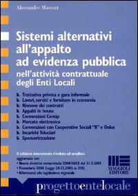 Sistemi alternativi all'appalto ad evidenza pubblica