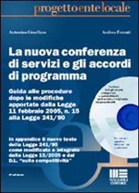 La nuova conferenza di servizi e gli accordi di programma