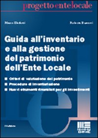 Guida all'inventario e alla gestione del patrimonio dell'ente locale