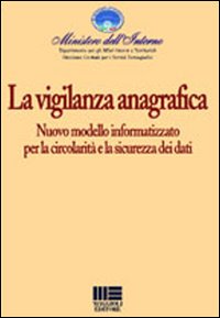 La vigilanza anagrafica