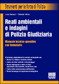Reati ambientali e indagini di polizia giudiziaria