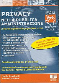 Privacy nella pubblica amministrazione. CD-ROM