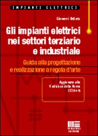 Gli impianti elettrici nei settori terziario e industriale