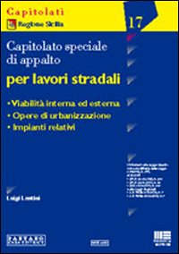 Capitolato speciale di appalto per lavori stradali