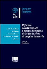 Riforma costituzionale e nuova disciplina delle fondazioni di origine bancaria