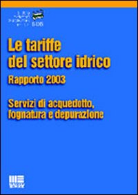 Le tariffe del settore idrico