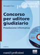 Concorso per uditore giudiziario. Preselezione informatica